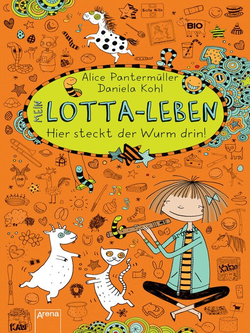 Title details for Mein Lotta-Leben (3). Hier steckt der Wurm drin! by Alice Pantermüller - Available